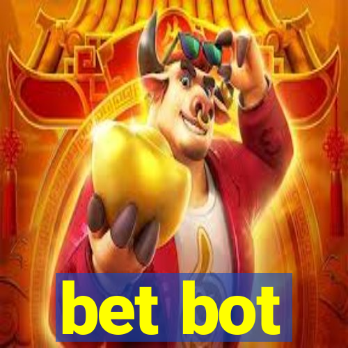 bet bot