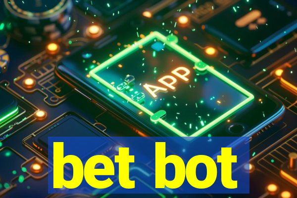 bet bot