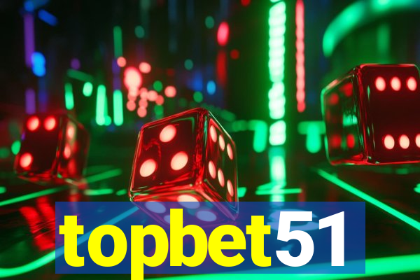 topbet51