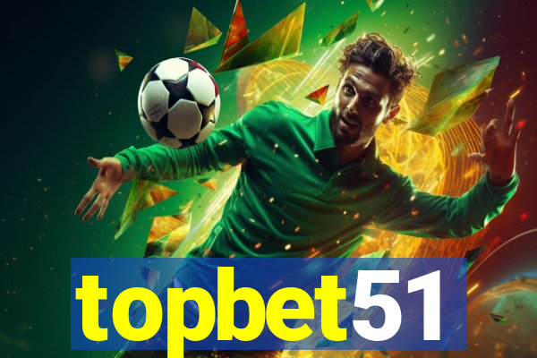 topbet51