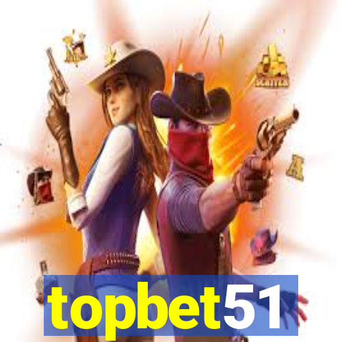 topbet51