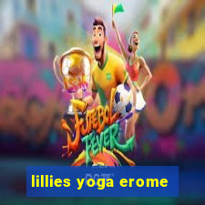 lillies yoga erome