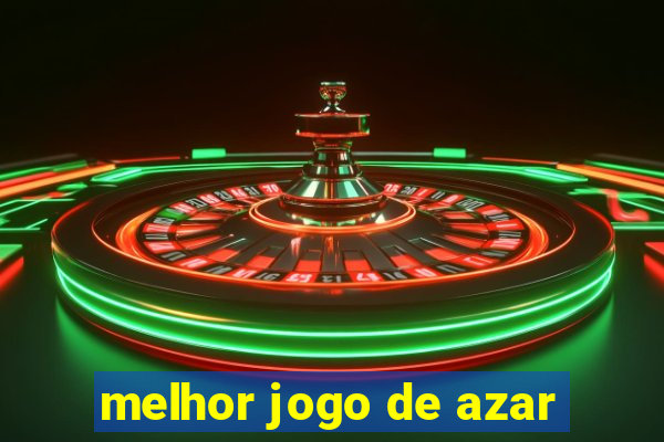 melhor jogo de azar