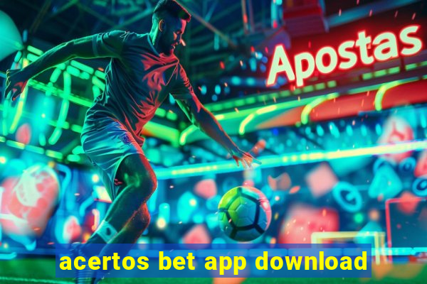 acertos bet app download