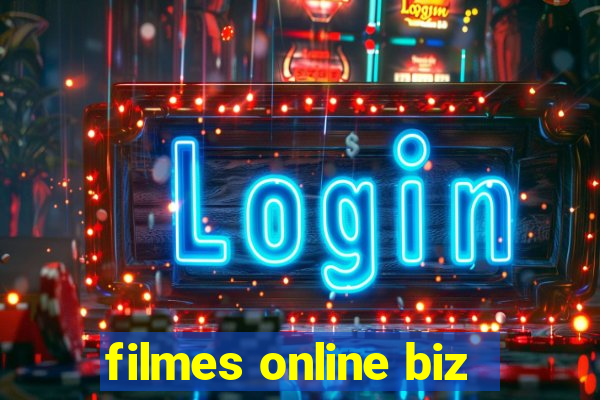 filmes online biz