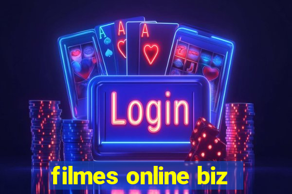 filmes online biz