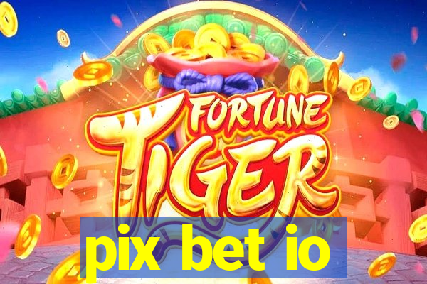 pix bet io