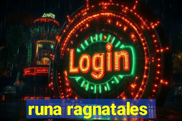 runa ragnatales