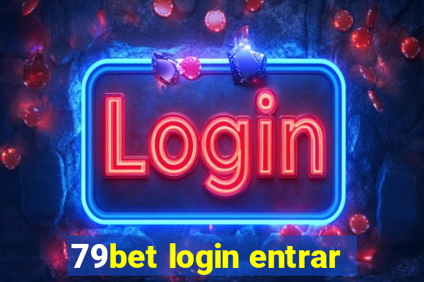 79bet login entrar