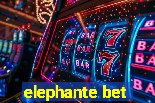 elephante bet