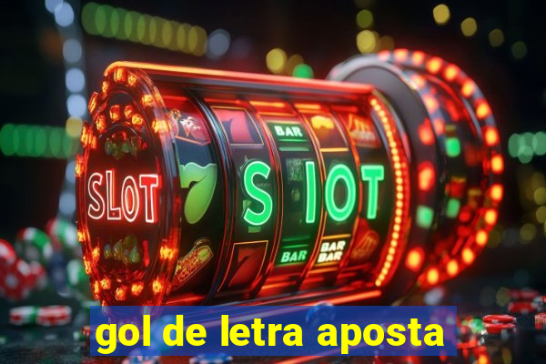 gol de letra aposta