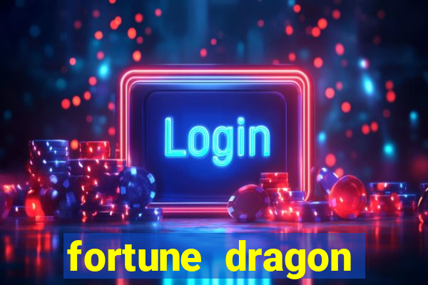 fortune dragon minutos pagantes