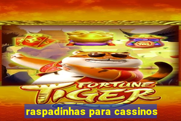 raspadinhas para cassinos