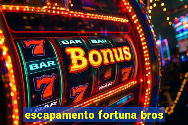 escapamento fortuna bros