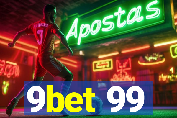 9bet 99