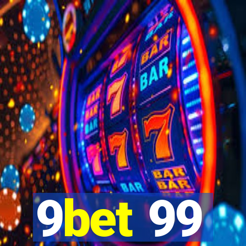 9bet 99