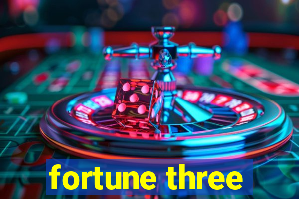 fortune three