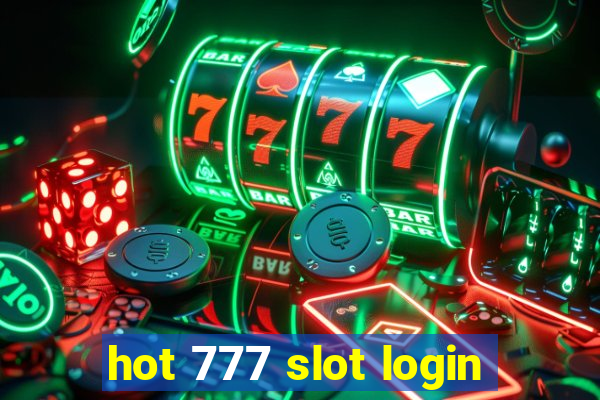 hot 777 slot login