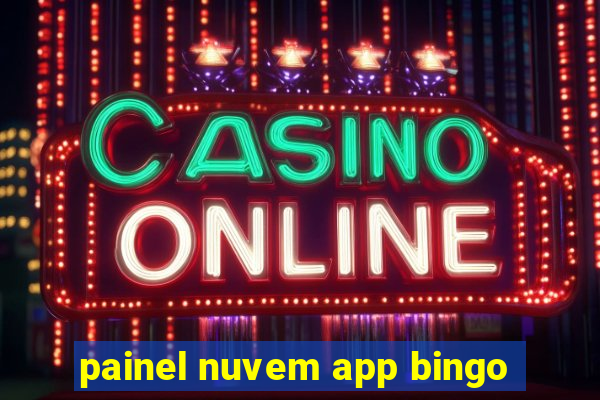 painel nuvem app bingo