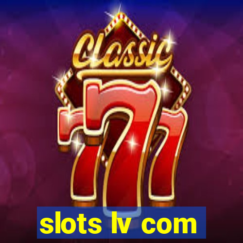 slots lv com