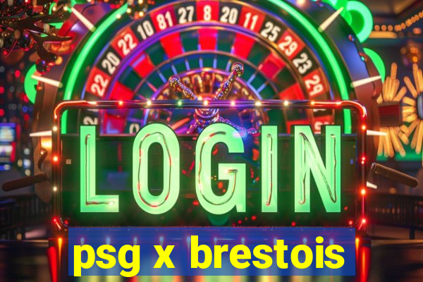 psg x brestois