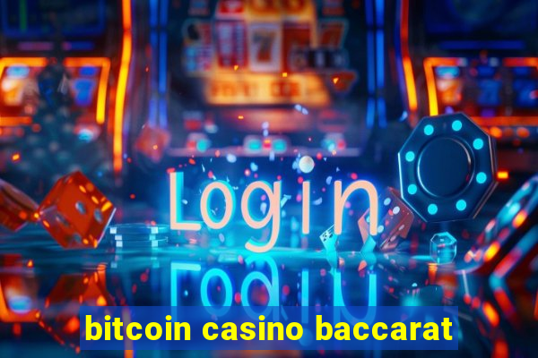 bitcoin casino baccarat