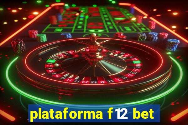 plataforma f12 bet