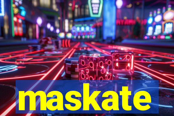 maskate