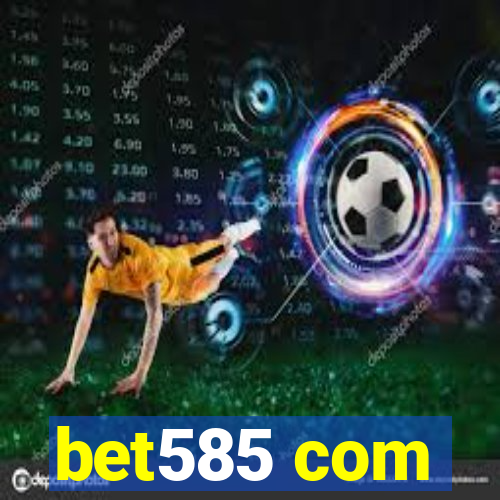 bet585 com