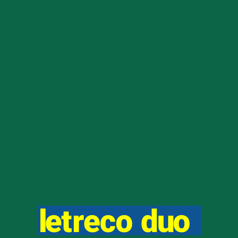 letreco duo