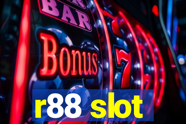 r88 slot