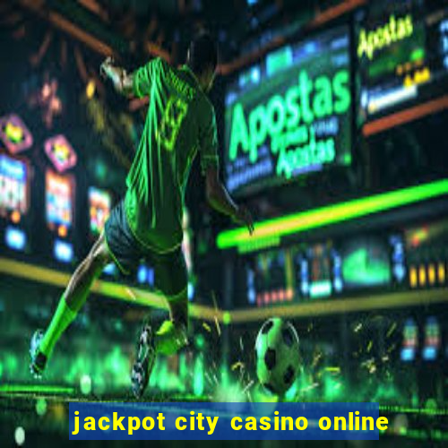 jackpot city casino online