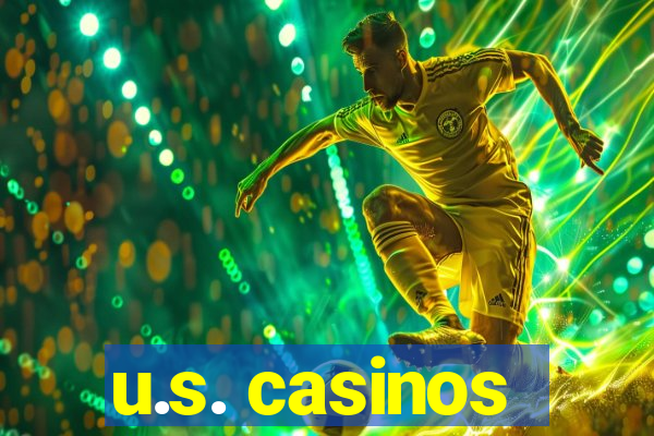 u.s. casinos