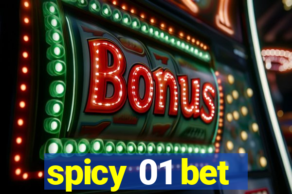 spicy 01 bet