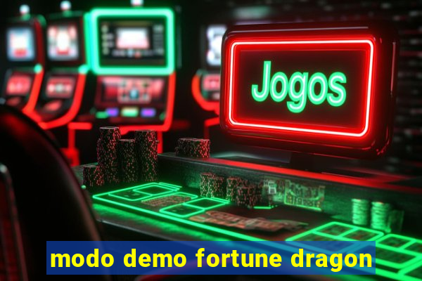 modo demo fortune dragon