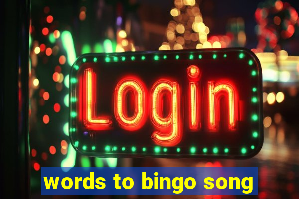 words to bingo song