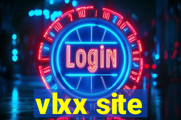 vlxx site