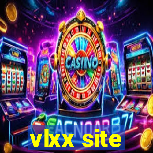 vlxx site