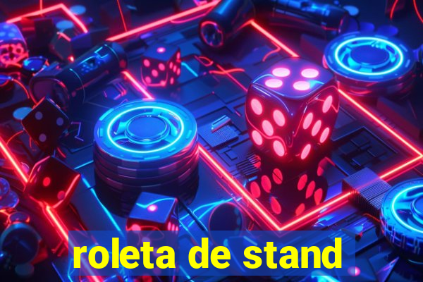 roleta de stand