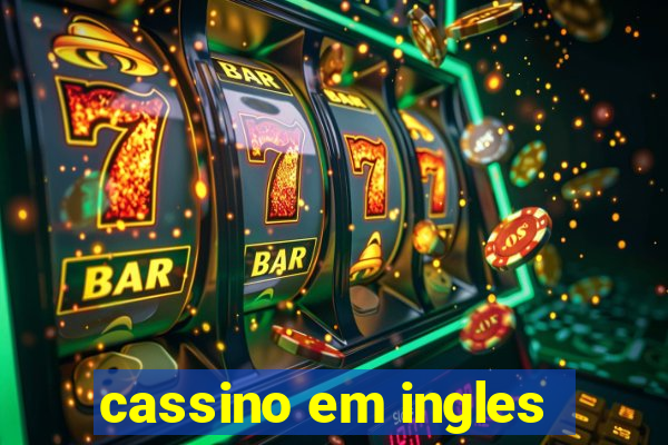 cassino em ingles