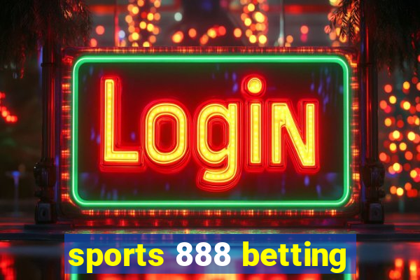 sports 888 betting