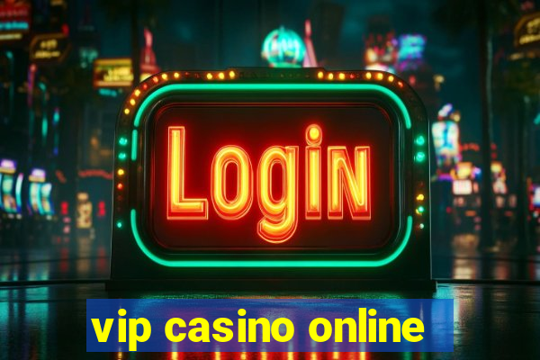 vip casino online