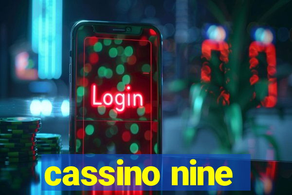 cassino nine