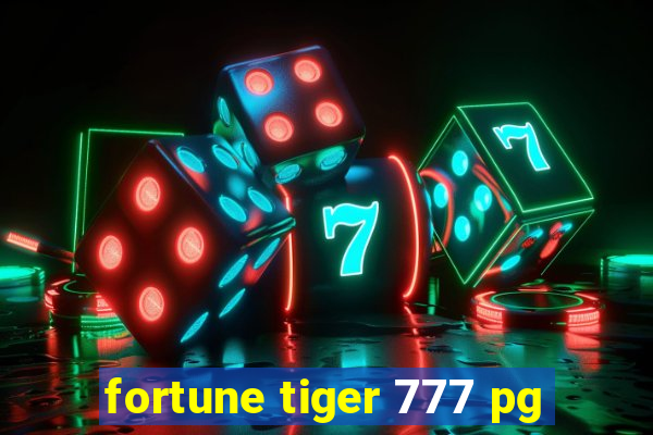 fortune tiger 777 pg