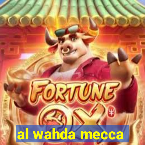 al wahda mecca