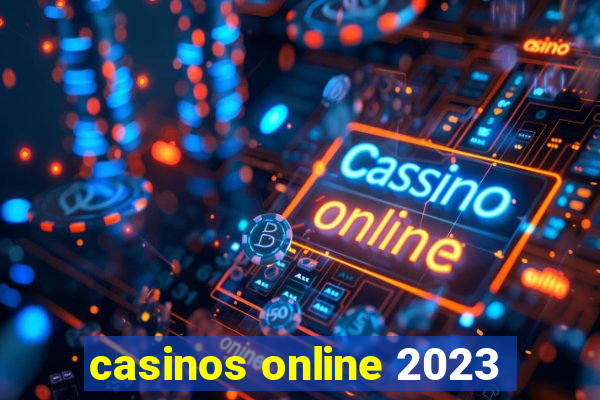 casinos online 2023