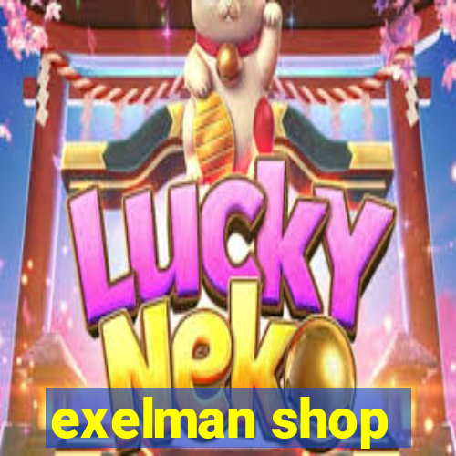 exelman shop