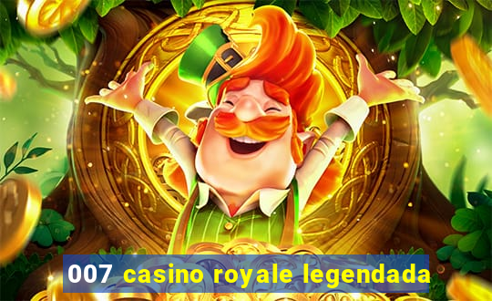 007 casino royale legendada