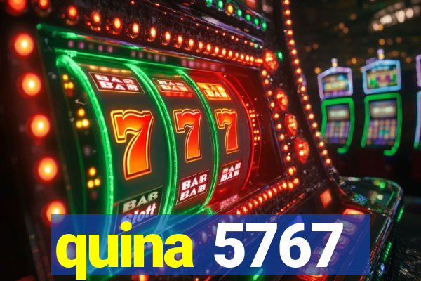 quina 5767