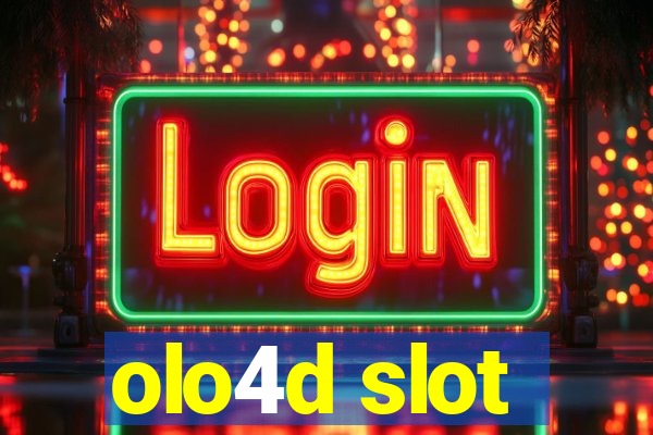 olo4d slot